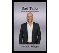 Dad Talks: Build Mental Toughness