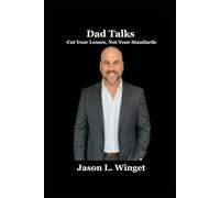 Dad Talks: Cut Your Losses, Not Your Standards