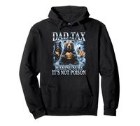 Dad Tax Asegurándose de Que no Sea Veneno Día del Padre Sudadera con Capucha