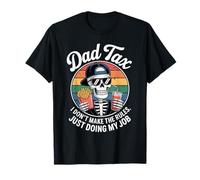 Dad Tax I Don't Make The Rules - Regalos Divertidos para Padres para Hombre Camiseta