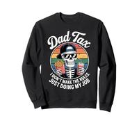 Dad Tax I Don't Make The Rules - Regalos Divertidos para Padres para Hombre Sudadera