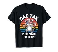 Dad Tax If I'm Buying I'm Trying Funny Fathers Day Dad Jokes Camiseta