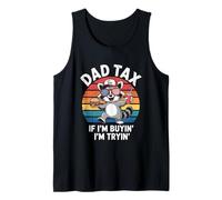 Dad Tax If I'm Buying I'm Trying Funny Fathers Day Dad Jokes Camiseta sin Mangas