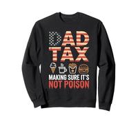 Dad Tax Making Sure It Is Not Poison Bandera USA Humor Papá Sudadera