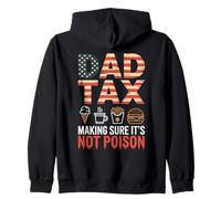Dad Tax Making Sure It Is Not Poison Bandera USA Humor Papá Sudadera con Capucha