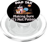 Dad Tax Making Sure It Is Not Poison Humor Papá Snack PopSockets PopGrip para MagSafe