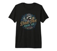 Dad Tax Making Sure It's Not Poison Camiseta Premium