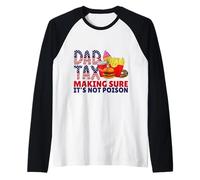 Dad Tax Making Sure It's Not Poison Funny Father's Day Camiseta Manga Raglan