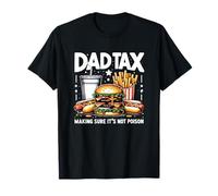Dad Tax Making Sure It's Not Poison Funny Men Father's Day Camiseta