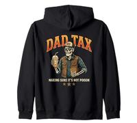 Dad Tax Making Sure It's Not Poison Sudadera con Capucha