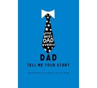 Dad Tell Me Your Story