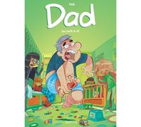 Dad - Tome 3 - Les nerfs à vif (Dad, 3)
