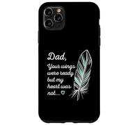 Dad Wings were Ready by My Heart Not Memorial Carcasa para iPhone 11 Pro MAX