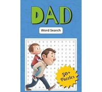 Dad Word Search: 50+ Word Searches about Dad related things | 6x9 inches, 110 pages | Great gift for Fathers
