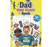 Dad Word Search Book: Word Searches With Easy to Read Print about Dads, Fatherhood, Family and more | 6x9 inches, 110 pages | 50+ Puzzles ... Gift for Vacation, Holidays or Relaxation