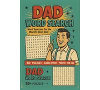 Dad Word Search: :Light Challenges Inspired by Home and Outdoor Life - A calm puzzle collection with topics like cooking, tools, sports, weekend ... dads who enjoy clear and easy word searches