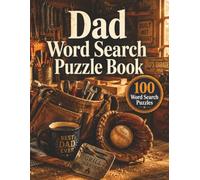 Dad Word Search Puzzle Book: 100 Puzzles for the Best Dads: Large Print Word Search Book | The Ultimate Gift for Dads Who Love Puzzles and a Little Well-Earned Relaxation
