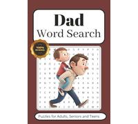 Dad Word Search Puzzle Book: Word Searches with Easy to Read Print about Dad, Fathers, Fatherhood and More | 6x9 inches, 110 pages | 50+ Puzzles … Gift for Vacations, Holidays and Leisure Times