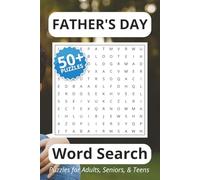 Dad Word Search Puzzle Book: Word Searches with Easy to Read Print about Dads, Father's Day, and more | 6x9 inches, 110 pages | 50+ Puzzles... Gift for Vacations, Holidays, and Free Times