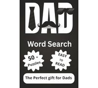 Dad Word Search puzzle book: Word searches with easy to read print about Dad's, Father's, Men and more | 6x9 inches, 110 pages | 50+ puzzles … Gift for Vacations, Holidays and Free Time