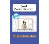 Dad Word Search: Puzzles for Dads of All Ages