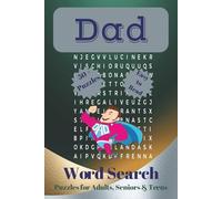 Dad Word Search Puzzles: Fun & Relaxing Brain Games for Fathers | 55 Puzzles for Dads, Fathers, Grandpas & Family Time - Great Gift, Easy to Medium, Printable Book