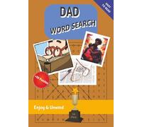 Dad Word Search: Word Search Puzzles with Easy to Read Print about Celebrating Dad, Camping, Outdoors, Gardening, Music, BBQs and More | 50+ Puzzles | ... Fathers Day, Birthdays or just to feel good.
