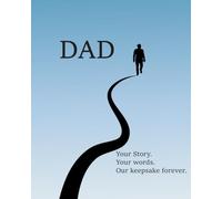 Dad: Your story, your words, our keepsake forever