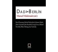 Dada Berlín: 4 (Gegner)