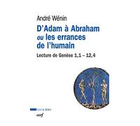 D'Adam à Abraham ou les errances de l'humain: Lecture de Genèse 1,1-12,4