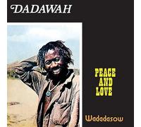 Dadawah - peace and love - wadadasow [Vinilo]