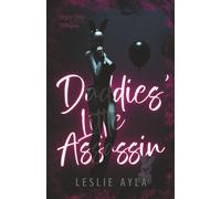 Daddies' Little Assassin: A DDlg WhyChoose Dark Romance
