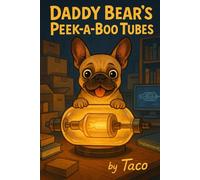 Daddy Bear's Peek-A-Boo Tubes