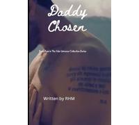 Daddy - Chosen: Book Four (THE VALE UNIVERSE COLLECTION SERIES)