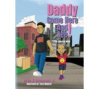 Daddy Come Here and See!: The Coloring Book