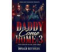 Daddy Come Home 3: The Rise Of Kain And Able