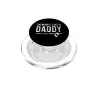 Daddy Coming Soon Daddy 2022 for The Best papá PopSockets PopGrip para MagSafe