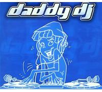 Daddy DJ - Daddy DJ