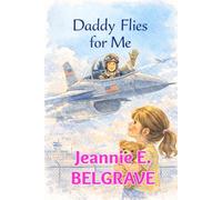 Daddy Flies for Me