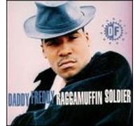Daddy Freddy - Ragga Muffin Soldier