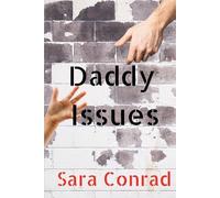 Daddy Issues (Collection Of A Broken Heart)