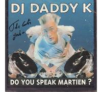 Daddy K - Do You Speak Martien [Vinilo]
