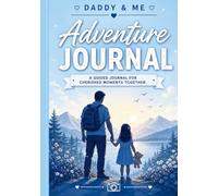 Daddy & Me (Daddy/Daughter): Adventure Journal