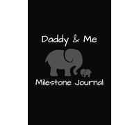 Daddy & Me Milestone Journal