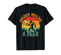 Daddy Needs a Beer Funny Dad Saying Bigfoot Sasquatch Camiseta