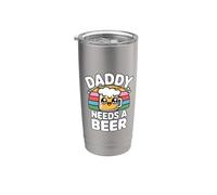Daddy Needs A Beer Vaso térmico de acero inoxidable de doble pared