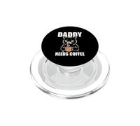Daddy Needs Coffee PopSockets PopGrip para MagSafe