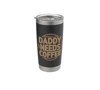 Daddy Needs Coffee Vaso térmico de acero inoxidable de doble pared