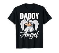 Daddy of An Angel Papá Pérdida Niño O Niña Día del Padre Dada Hombres Camiseta