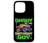 Daddy of The Birthday Boy Monster Truck Bday Celebraciones Carcasa para iPhone 15 Pro MAX